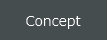 Concept